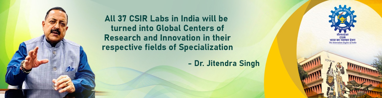 All 37 CSIR Labs in India Will be Turned into Global Centers of Research And Innovation